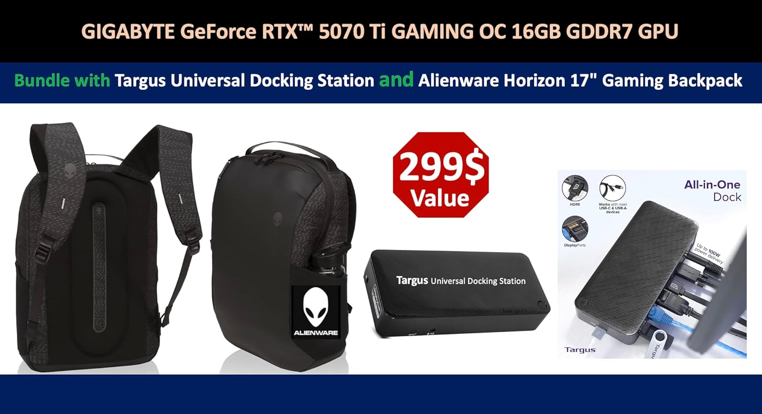 GIGABYTE GeForce RTX™ 5070 Ti Gaming OC 16GB GDDR7, Core Clock 2588 MHz (Reference: 2452 MHz), Memory Bus 256 bit, PCI-E 5.0 Bundle with Targus dockstation and Backpack Alienware.
